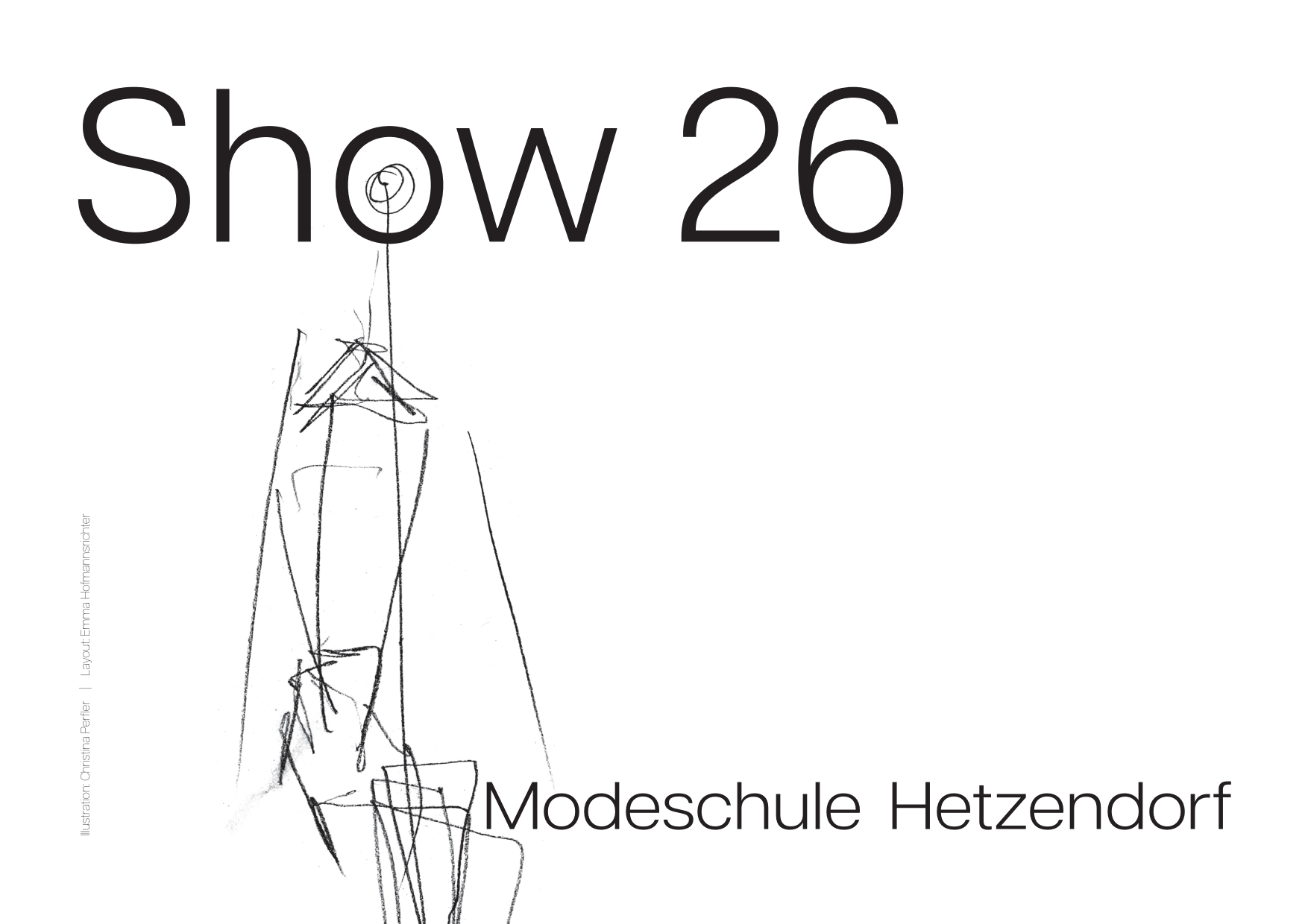 Show 26 der Modeschule Hetzendorf im Juni!